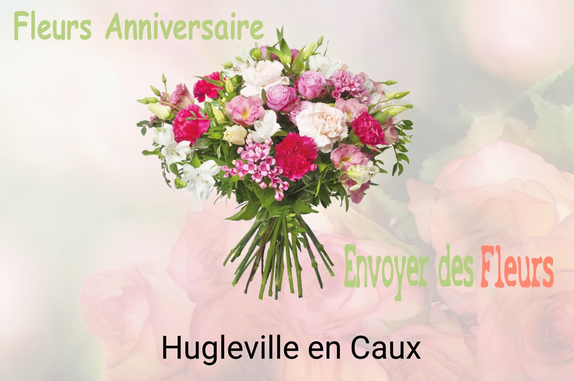 Bouquet de fleurs d’anniversaire livré à Hugleville-en-Caux