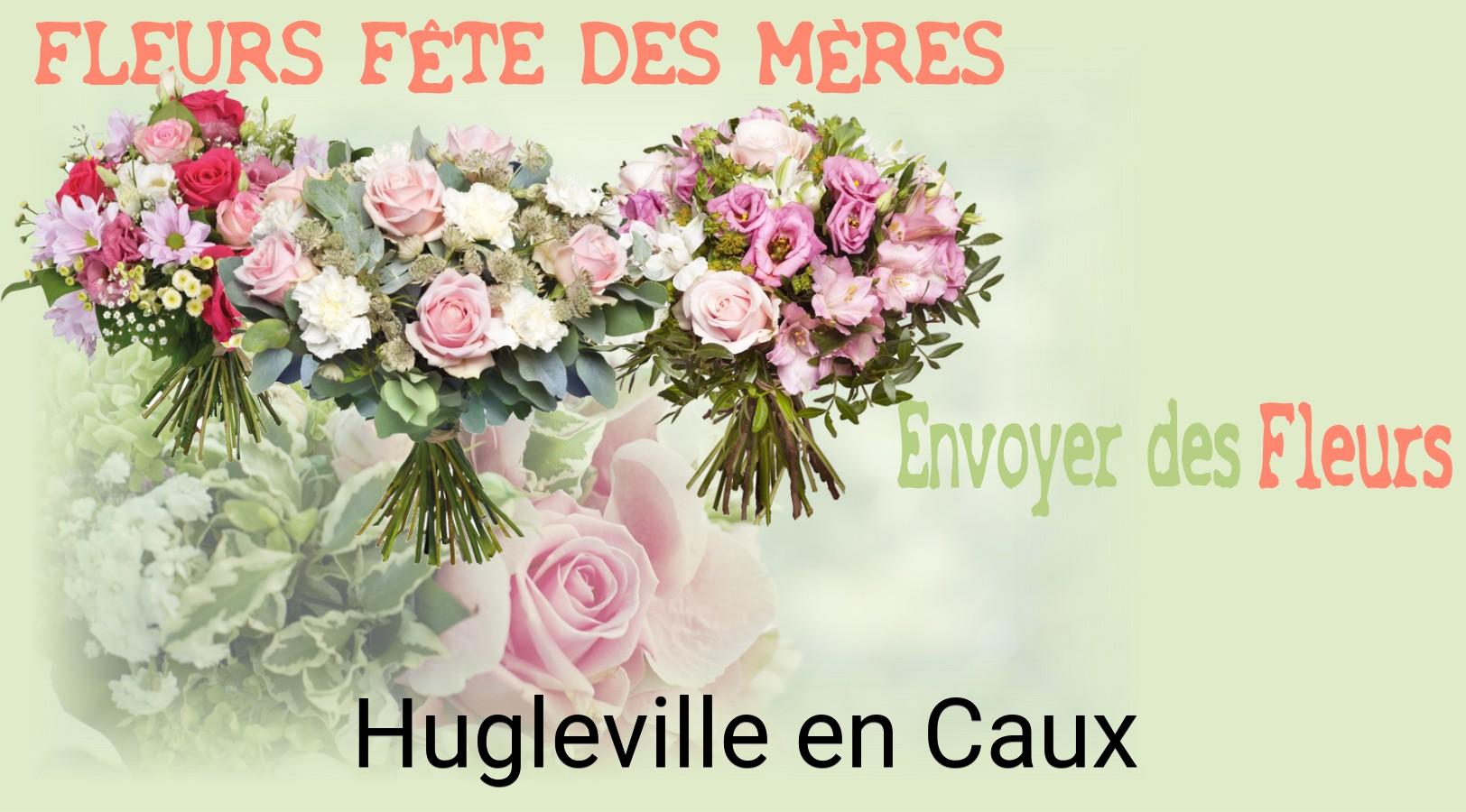 Bouquet de Fête des Mères livré à Hugleville-en-Caux